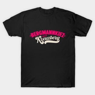 Bergmannkiez Vibe - Wo Kreuzberg lebt T-Shirt